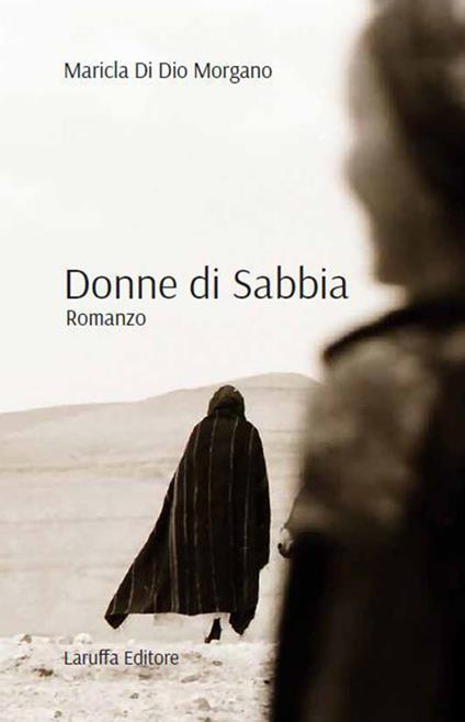 Donne di sabbia - Maricla Di Dio Morgano - copertina