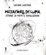 Metafore di Luna. Storie di moti e rivoluzioni