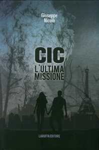 Cic. L'ulitma missione