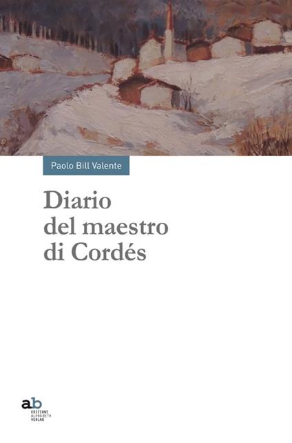 Diario del maestro di Cordés - Paolo Valente - copertina