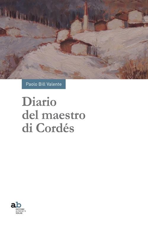 Diario del maestro di Cordés - Paolo Valente - copertina
