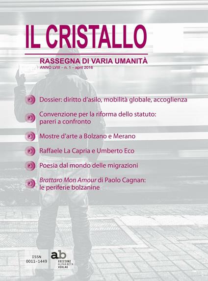 Il cristallo. Rassegna di varia umanità 2016. Vol. 1 - copertina