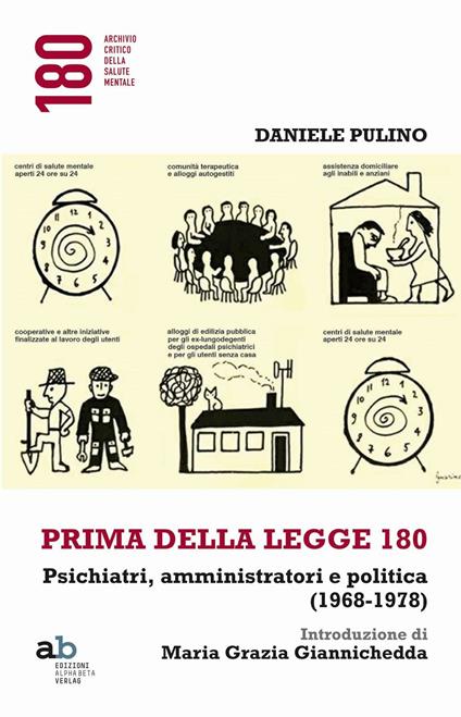 Prima della legge 180. Psichiatri, amministratori e politica (1968-1978) - Daniele Pulino - copertina