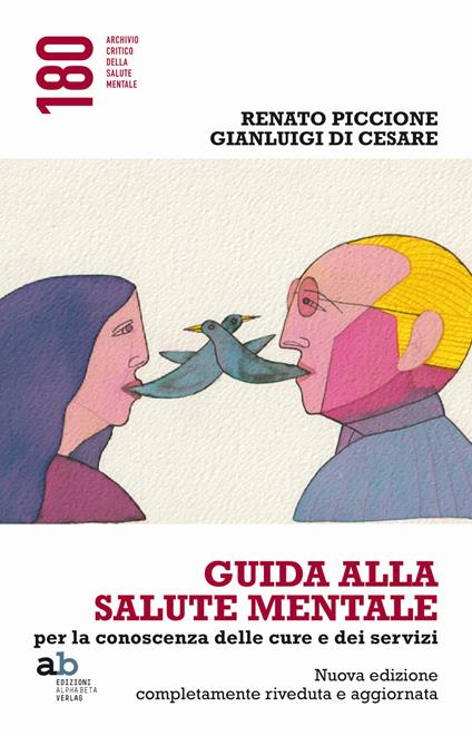 Guida alla salute mentale. Per la conoscenza delle cure e dei servizi - Renato Piccione,Gianluigi Di Cesare - copertina