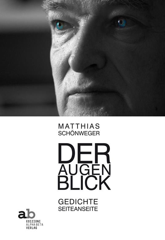 Der Augen Blick. Der Wimpern Schlag - Matthias Schönweger - copertina