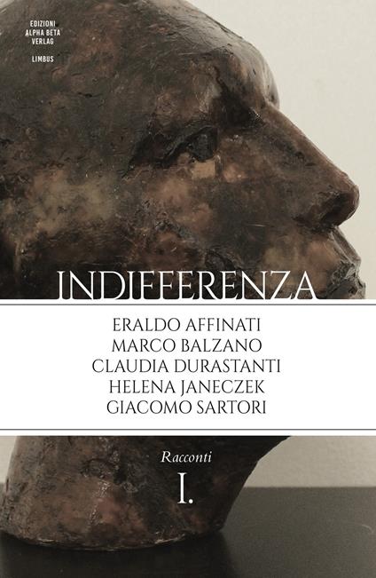 Indifferenza. Vol. 1 - Eraldo Affinati,Marco Balzano,Claudia Durastanti - copertina