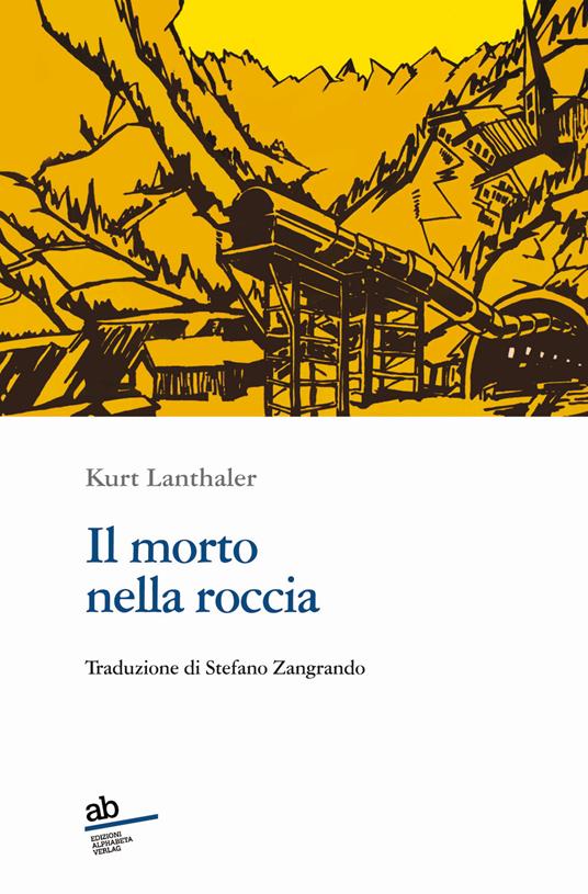 Il morto nella roccia - Kurt Lanthaler - copertina