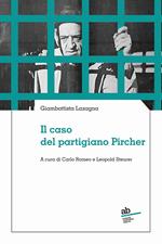 Il caso del partigiano Pircher