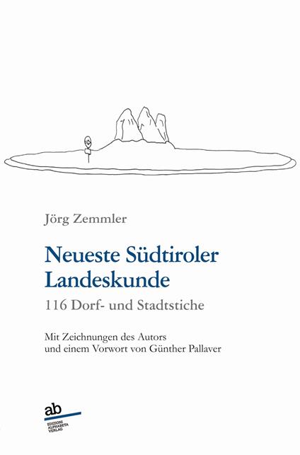 Neueste Südtiroler Landeskunde. 116 Dorf- und Stadtstiche - Jörg Zemmler - copertina