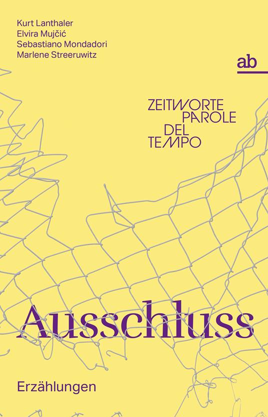 Ausschluss - Kurt Lanthaler,Sebastiano Mondadori,Marlene Streeruwitz - copertina