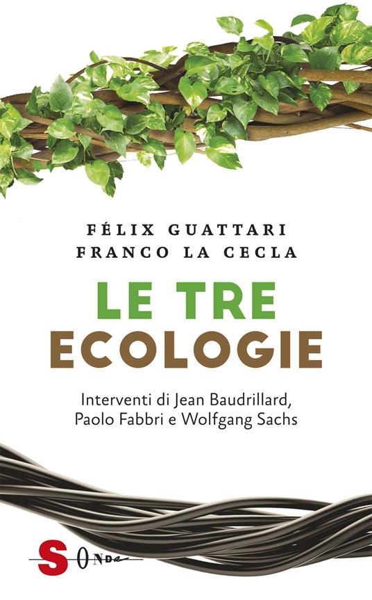 Le tre ecologie - Félix Guattari,Franco La Cecla - copertina