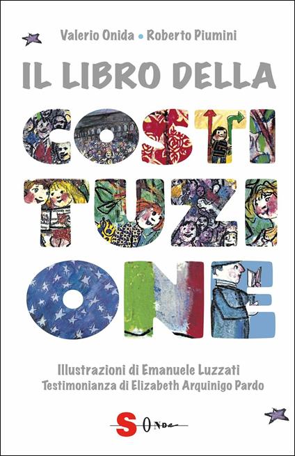 Il libro della Costituzione - Valerio Onida,Roberto Piumini - copertina