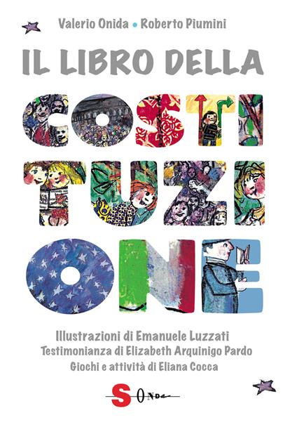 Il libro della Costituzione. Nuova ediz. - Valerio Onida,Roberto Piumini - copertina