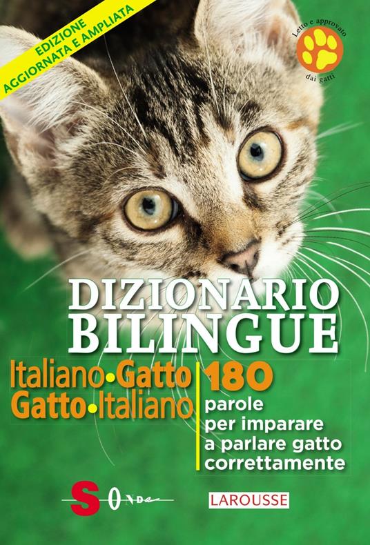 Dizionario bilingue italiano-gatto, gatto-italiano. 180 parole per imparare a parlare gatto correntemente - Jean Cuvelier - copertina