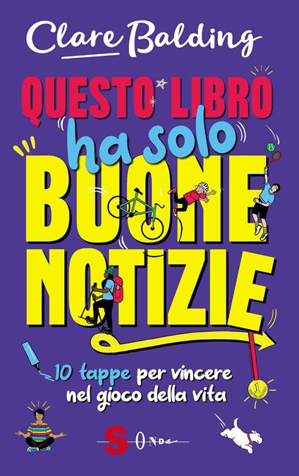 Questo libro ha solo buone notizie. 10 tappe per vincere nel gioco della vita - Clare Balding - copertina