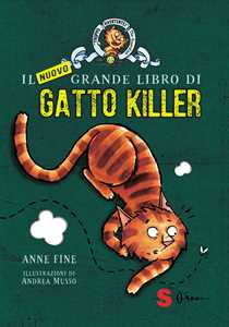Libro Il nuovo grande libro di gatto killer Anne Fine