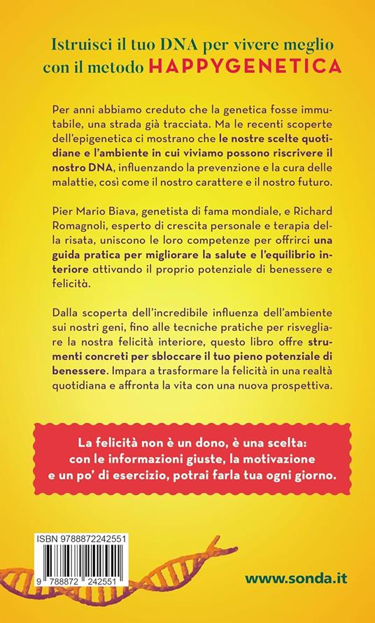 Il gene della felicità. Il potere curativo del metodo Happygenetica - Richard Romagnoli,Pier Mario Biava - 9