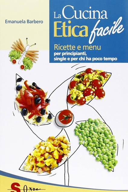 La cucina etica facile - Emanuela Barbero - ebook