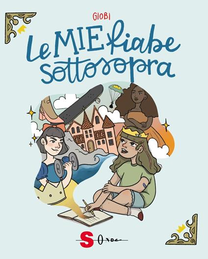 Le mie fiabe sottosopra - Buonocore Giovanna (Giobi) - ebook