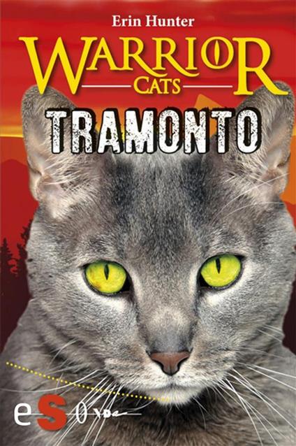 Tramonto. Warrior cats - Erin Hunter,Maria Teresa Milano - ebook