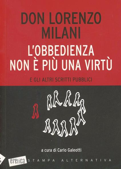 L' obbedienza non è più una virtù e gli altri scritti pubblici - Lorenzo Milani - copertina