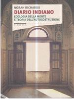 Diario indiano. Ecologia della mente e teoria dell'autocostruzione