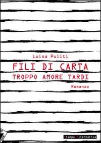 Fili di carta - Luisa Puliti - copertina