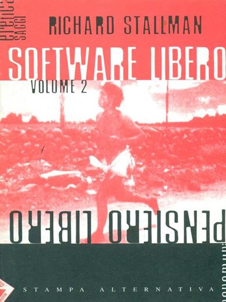 Software libero pensiero libero. Vol. 2 - Richard Stallman - 5