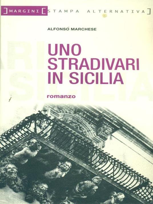 Uno Stradivari in Sicilia - Alfonso Marchese - copertina