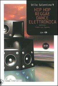 Hip hop, reggae, dance elettronica. Con CD Audio - Federico Capone - copertina