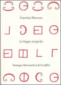 Lingue utopiche - Caterina Marrone - copertina