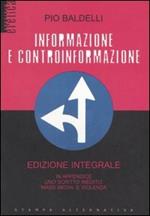 Informazione e controinformazione. Ediz. integrale