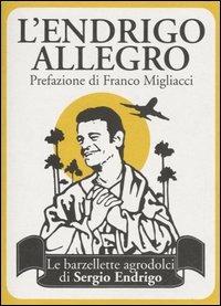 L' Endrigo allegro. Le barzellette agrodolci di Sergio Endrigo - copertina