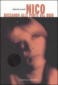 Nico, bussando alle porte del buio - Gabriele Lunati - 2