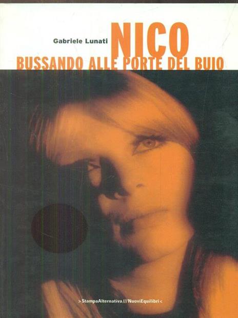 Nico, bussando alle porte del buio - Gabriele Lunati - 4