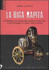 La biga rapita - Mario La Ferla - copertina