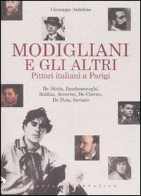 Modigliani e gli altri. Pittori italiani a Parigi - Giuseppe Ardolino - 3