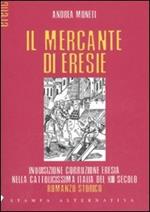 Il mercante di eresie