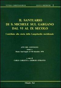 Il santuario di San Michele sul Gargano dal VI al IX secolo - copertina