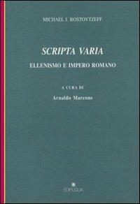 Scripta varia. Ellenismo e impero romano - Mihail I. Rostovcev - copertina