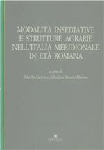 Modalità insediative e strutture agrarie nell'Italia meridionale in età romana
