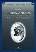 Il perdono negato. Ovidio e la corrente filoantoniana