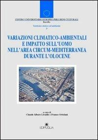 Variazioni climatico-ambientali e impatto sull'uomo nell'area circum-mediterranea durante l'olocene - copertina