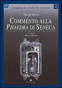 Commento alla Phaedra di Seneca - Nicola Trevet - copertina