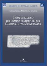 L' uso stilistico dei composti nominali nei carmina latina epigraphica