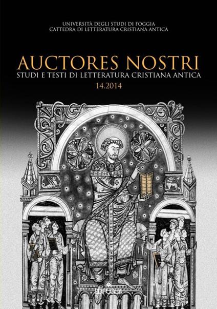 Auctores nostri. Studi e testi di letteratura cristiana antica (2014). Vol. 14 - copertina