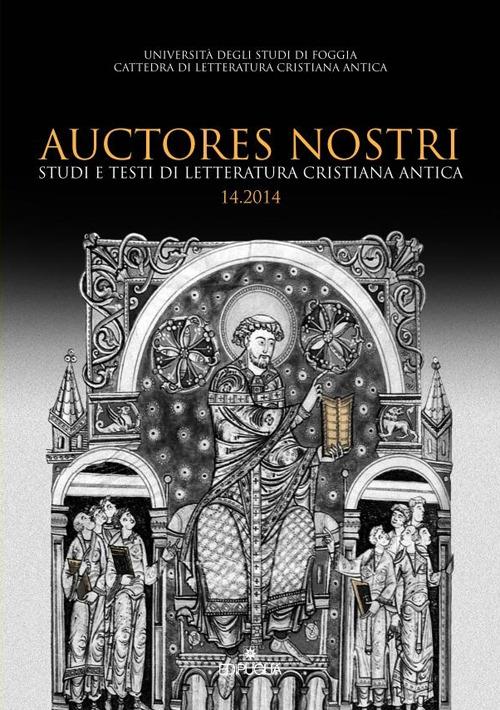 Auctores nostri. Studi e testi di letteratura cristiana antica (2014). Vol. 14 - copertina
