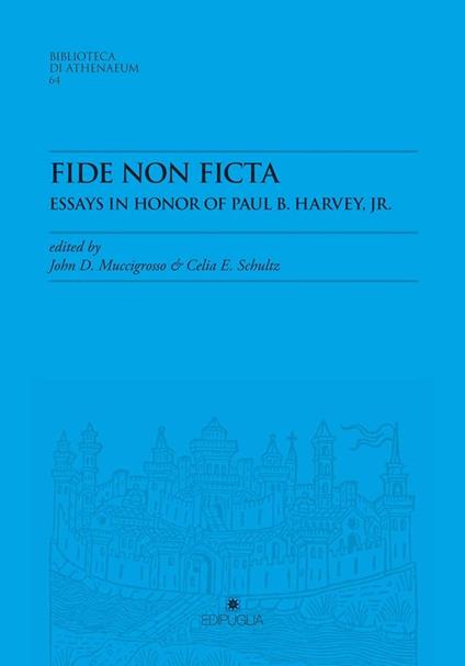 Fide non ficta. Essays in honor of Paul B. Harvey, Jr. - copertina