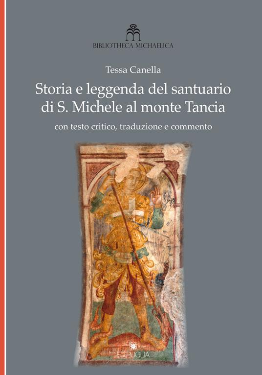 Storia e leggenda del santuario di S. Michele al monte Tancia - Tessa Canella - copertina