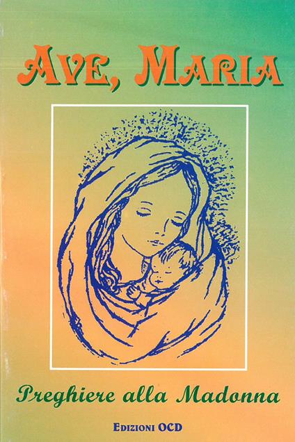 Ave Maria. Preghiere alla Madonna - copertina